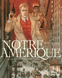 Notre Amérique T.3 ; l'été sera rouge - Futuropolis
