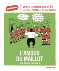 Sociorama : L’Amour du maillot - Casterman