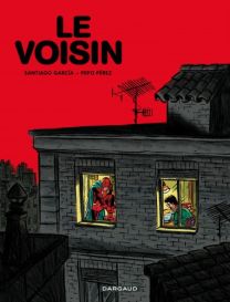 Le Voisin - El Vecino - Dargaud