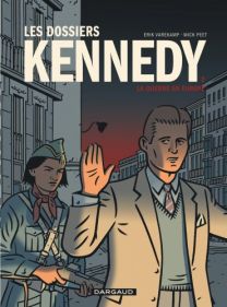Dossiers Kennedy (Les) - tome 2 - Dargaud