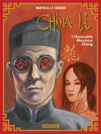 China Li : Tome 2 - L’Honorable Monsieur Zhang - Casterman