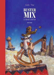 Buster Mix : le cow-boy chanteur - Les Rêveurs