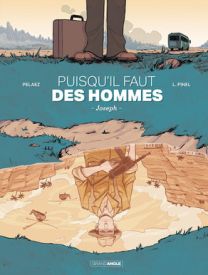 Puisqu'il faut des hommes - Grand Angle