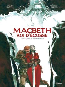 Macbeth, roi d'Écosse - Tome 02 - Glénat