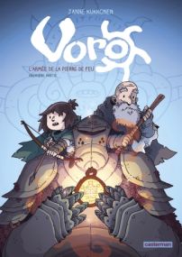 Voro, l’Armée de la Pierre de feu : Tome 4 - Cycle 2 - Première partie - Casterman