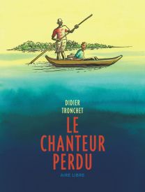 Le chanteur perdu - Dupuis
