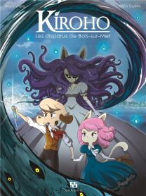 Kkiroho ; les disparus de Bois-sur-mer - Ankama