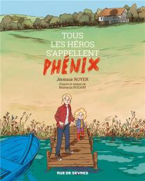 Tous les heros s'appellent Phenix - Rue De Sèvres
