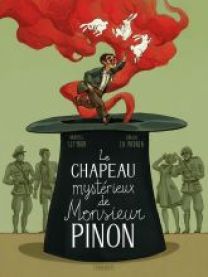 LE CHAPEAU MYSTERIEUX DE MONSIEUR PINON - Les éditions Paquet