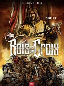 Des rois et des croix T.3 - BD Must