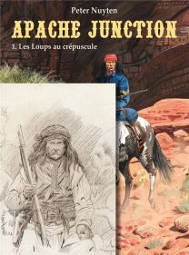 Apache Junction T.1 ; les loups au crépuscule - BD Must