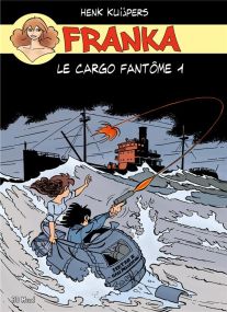 Franka T.3 ; le cargo fantôme t.1 - BD Must