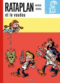 Rataplan T.5 ; Rataplan et le Vaudou - BD Must