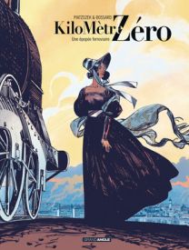 Kilomètre zéro - Tome 1 - Grand Angle