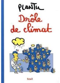 DROLE DE CLIMAT - 