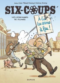 Six-coups - Tome 2 : Les marchands de plombs - Dupuis
