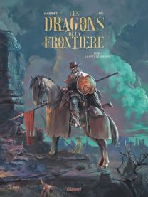 Les Dragons de la Frontière - Tome 01 - Glénat