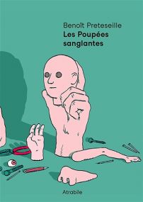 Les poupées sanglantes - Atrabile