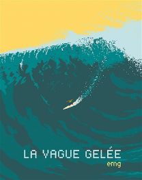 La vague gelée - Tanibis