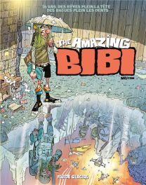 The amazing Bibi T.2 - Fluide Glacial