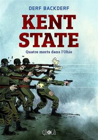 Kent State : quatre morts dans l'Ohio - Ça et Là