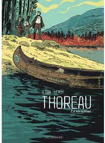 Thoreau : La Vie sublime - Le Lombard