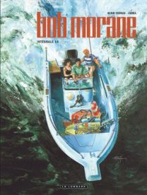 Intégrale Bob Morane nouvelle version, Tome 14 : Intégrale Bob Morane nouvelle version tome 14 - Le Lombard
