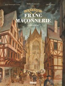 L'Épopée de la franc-maçonnerie - Tome 02 - Glénat