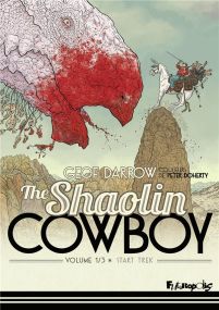The shaolin cowboy T.1 ; Star Streck - Futuropolis