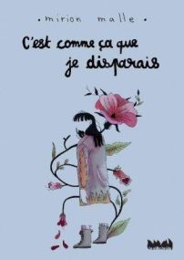 C'EST COMME CA QUE JE DISPARAIS - LA VILLE BRULE