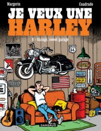 Je veux une Harley - tome 6 - Dargaud