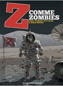 Z comme Zombies - Intégrale 40 ans - Les Humanoïdes Associés