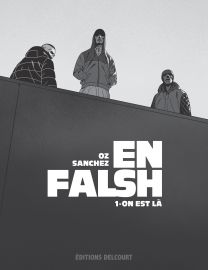 En falsh T01 - On est là - Delcourt