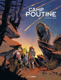 Camp poutine - Tome 2 - Grand Angle