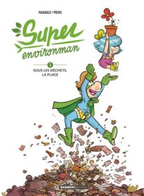 Super environman - Tome 1 - Bamboo