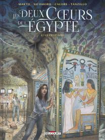 Deux coeurs de l'Égypte 02 - Le Petit dieu - Delcourt