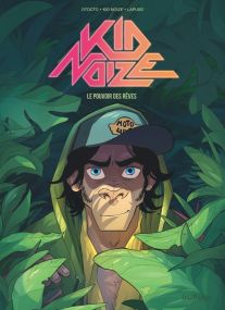Kid Noize - Tome 2 : Le pouvoir des rêves - Dupuis