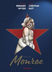 Les étoiles de l'histoire - Tome 2 : Marilyn Monroe - Dupuis