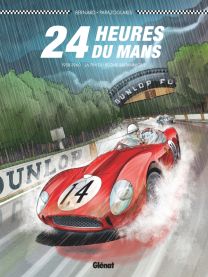 24 Heures du Mans - 1958-1960 - Glénat