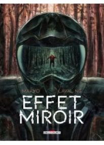Effet Miroir - Delcourt