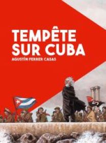 TEMPETE SUR CUBA - Les éditions Paquet