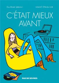 C'était mieux avant - Rue De Sèvres