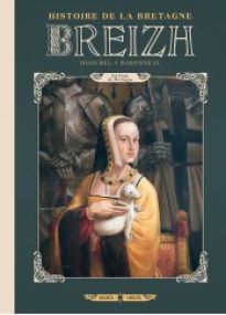 Breizh Histoire de la Bretagne T06 - Anne de Bretagne - Soleil
