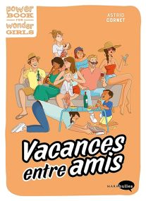 Vacances entre amis - Marabout