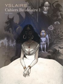 Tome 1 : Baudelaire - Cahiers, Tome 1/3 - Dupuis