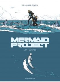Mermaid project Intégrale - tome 0 - Dargaud