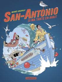 San-Antonio : Tome 2 - Si ma tante en avait - Casterman