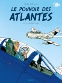 POUVOIR DES ATLANTES (LE) - T2 - LA CONFRONTATION - Les éditions Paquet