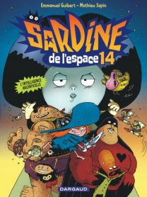 Sardine de l'espace Tome 14 - Dargaud