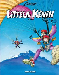 Litteul Kévin T.7 - Fluide Glacial